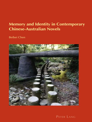 cover image of Memory and Identity in Contemporary Chinese-Australian Novels